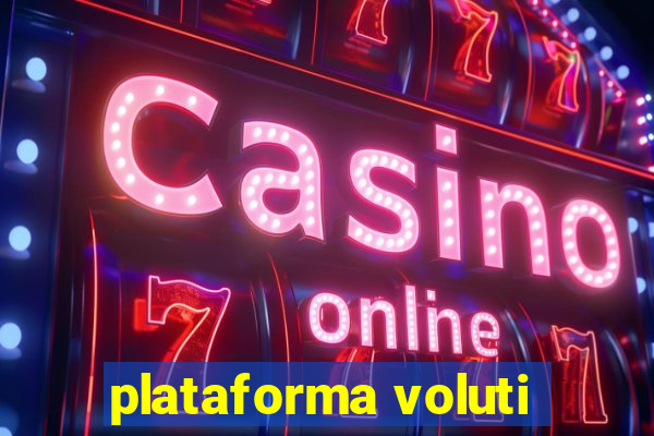 plataforma voluti